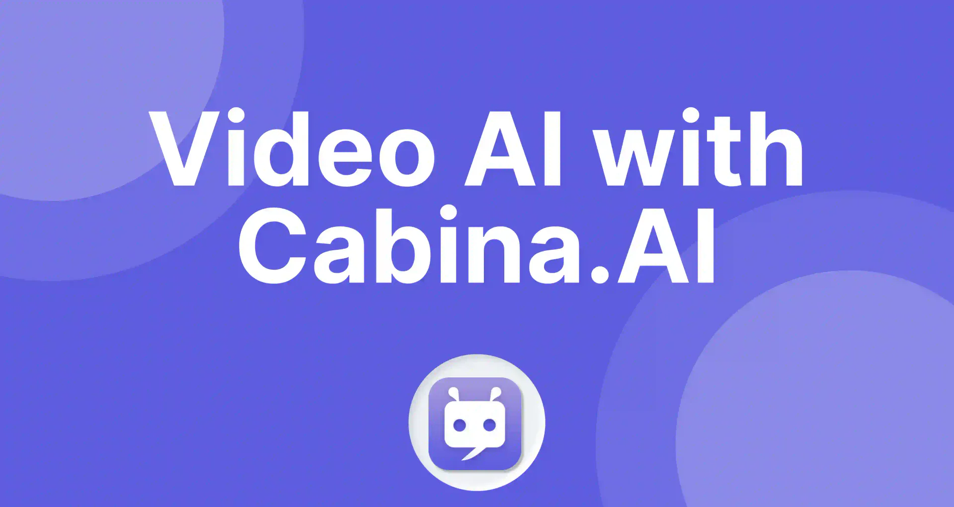 Cabina.AI use case for video generation