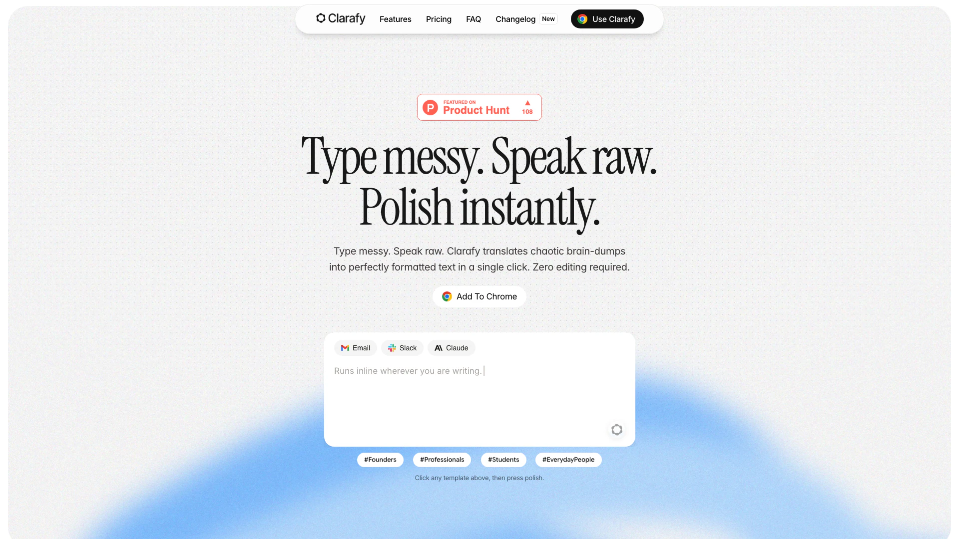 Useclarafy website screenshot showing Clarafy instantly polishes your text dir... interface and features